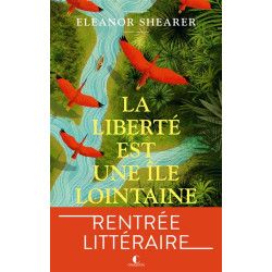 La liberté est une île lointaine - 9782385291747