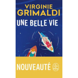 Une belle vie  Virginie Grimaldi - 9782253248385