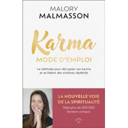 Karma, mode d'emploi : la méthode pour décrypter son karma et se libérer des schémas répétitifs - 9782385640200