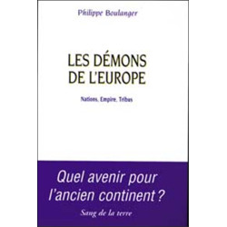 Les démons de l'Europe : nations, empire, tribus - 9782869851139