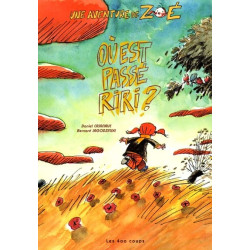 Les aventures de Zoé. Vol. 1. Où est passé Riri ? - 9782845960411