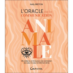 L'oracle de la communication animale : 45 cartes & un livre pour une connexion de coeur à coeur et d'âme à âme - 9782733915400