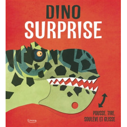 Dino surprise : pousse, tire, soulève et glisse - 9782383223290