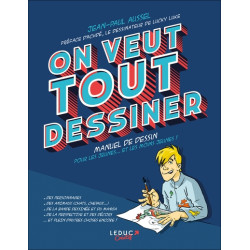 On veut tout dessiner : manuel de dessin pour les jeunes... et les moins jeunes ! - 9782350324036