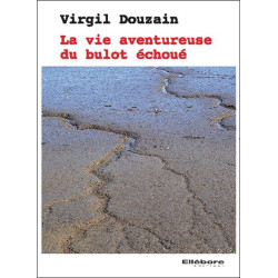 La vie aventureuse du bulot échoué - 9791023000115