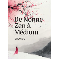 De nonne zen à médium