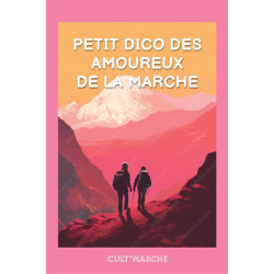 Petit dico des amoureux de la marche
