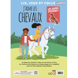 Lis, Joue et Colle - J'aime les chevaux - 9782754232326