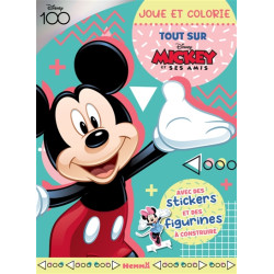 Disney 100 Mickey et ses amis : Joue et colorie : Tout sur Mickey - Avec des stickers et des figurines à construire