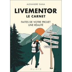 Livementor : le carnet : faites de votre projet une réalité