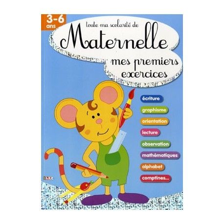 Toute ma scolarité de Maternelle