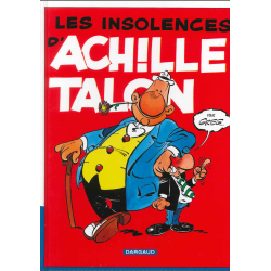 Les insolences d'Achille Talon - 9782350339474