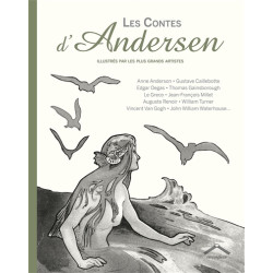 Les contes d'Andersen illustrés par les plus grands artistes - 9782878339529