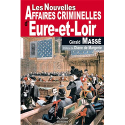 Les nouvelles affaires criminelles d'Eure-et-Loir - 9782844949615