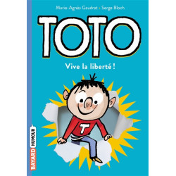 Toto. Vol. 2. Vive la liberté ! - 9791036326950