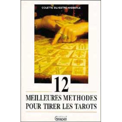 12 meilleures méthodes pour tirer les tarots - 9782733902707