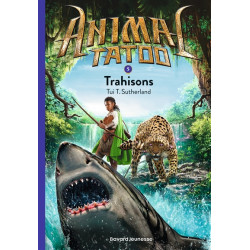 Animal tatoo. Vol. 5. Trahisons - 9782747083027
