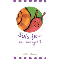 Suis je... un escargot ? - 9782840064978