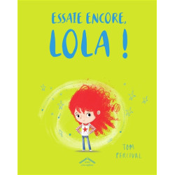 Essaie encore, Lola ! - 9782378623715