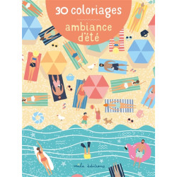 Ambiance d'été : 30 coloriages - 9782378791636