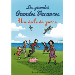 Les grandes grandes vacances. Vol. 1. Une drôle de guerre - 9782747051408