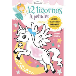 12 Licornes à peindre - 9782754232296