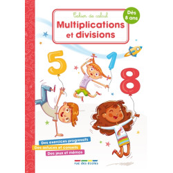 Multiplications et divisions : cahier de calcul - 9782820814456