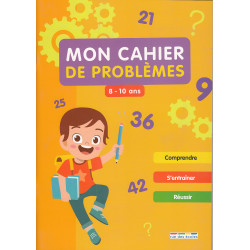 Mon cahier de problèmes - 8-10 ans