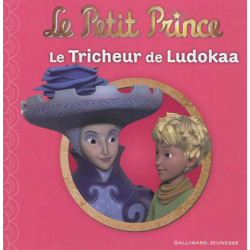 Le Petit Prince. Vol. 12. Le tricheur de Ludokaa - 9782070646531