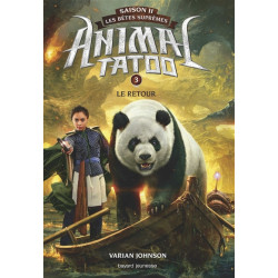 Animal tatoo : saison 2, les bêtes suprêmes. Le retour - 9782747067904