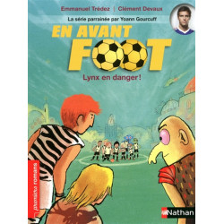 En avant foot !. Lynx en danger ! - 9782092538388