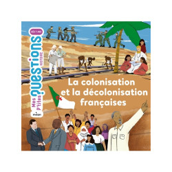 La colonisation et la décolonisation françaises - 9782408032999