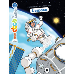 L'espace : j'apprends avec mes autocollants - 9782408014759