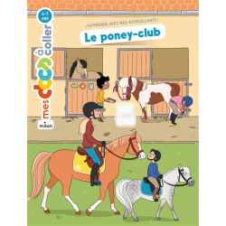 Le poney-club : j'apprends avec mes autocollants ! - 9782408028244