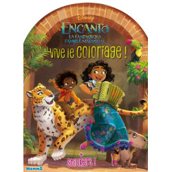 Encanto : la fantastique famille Madrigal : vive le coloriage ! + stickers ! - 9782508051432