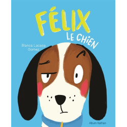 Félix le chien - 9782092581766