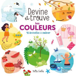 Les couleurs : 15 devinettes à soulever - 9782898531842