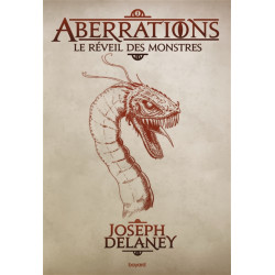 Aberrations. Vol. 1. Le réveil des monstres - 9782747097956