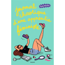 Journal chaotique d'une apprentie féministe. Vol. 1 - 9791036341298