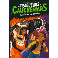 Les traqueurs de cauchemars. Vol. 8. La danse du sorcier - 9791036348198