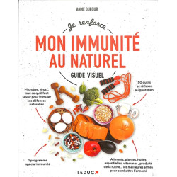 Je renforce mon immunité au naturel : guide visuel - 9791028526139