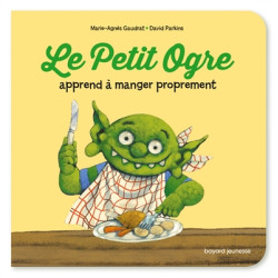 Le Petit Ogre apprend à manger proprement - 9791036351075