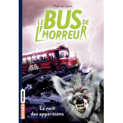 Le bus de l'horreur. Vol. 2. La nuit des apparitions - 9791036305900