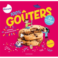 100 % goûters : 30 recettes gourmandes - 9791036352584