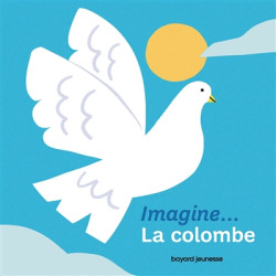 Imagine... la colombe - 9791036345616
