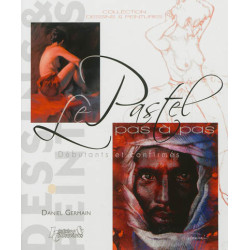 Le pastel pas à pas... : débutants et confirmés - 9782352501770