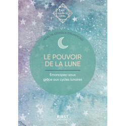 Le pouvoir de la Lune : émancipez-vous grâce aux cycles lunaires - 9782412059234