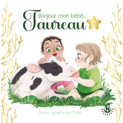 Bonjour mon bébé... Taureau - 9782806312266
