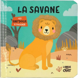 La savane : les ani'doux à toucher - 9782806312020