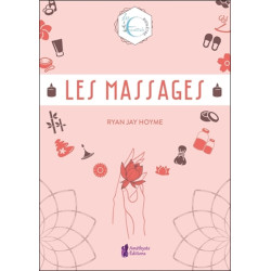 Les massages : l'artisanat, la tradition et la magie de l'espace sacré - 9791097154622
